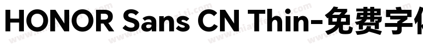 HONOR Sans CN Thin字体转换